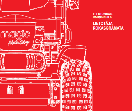 Red brochure cover for Magic Mobility electric wheelchair; white line drawing of the chair and the Latvian text 'Lietotāja Rokasgrāmata' with Sunrise Medical logo.